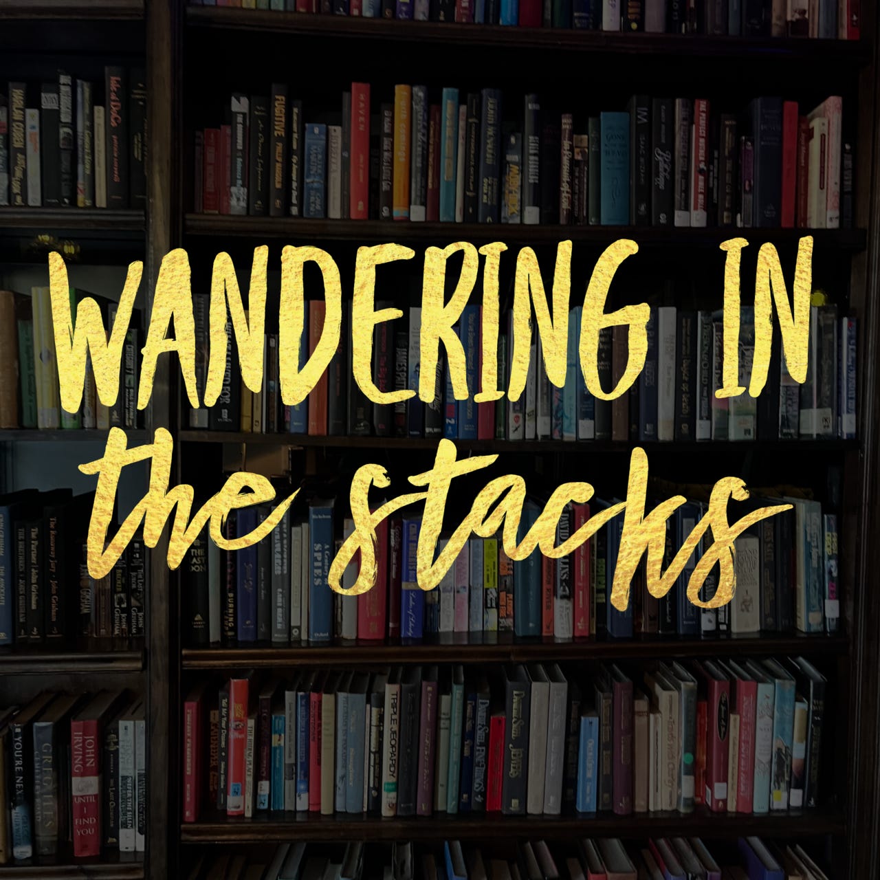 Wandering in the Stacks