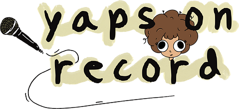 Yaps on Record