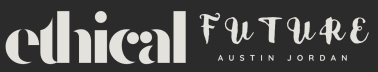 Ethical Future