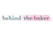 Behind the Baker
