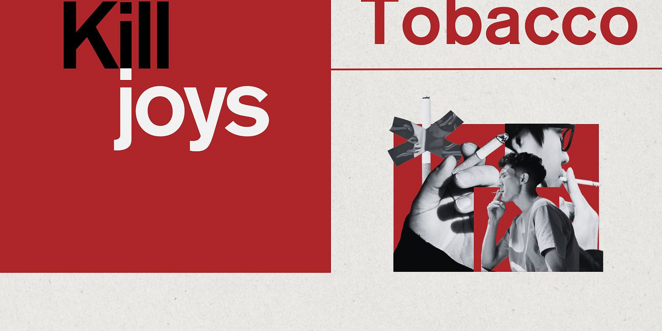 Four Types of Killjoy: #1 Anti-smoking