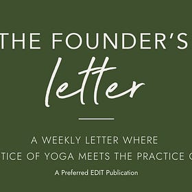 Welcome to The Founder’s Letter
