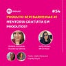 Mulheres de Produto