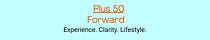 Plus 50 Forward 