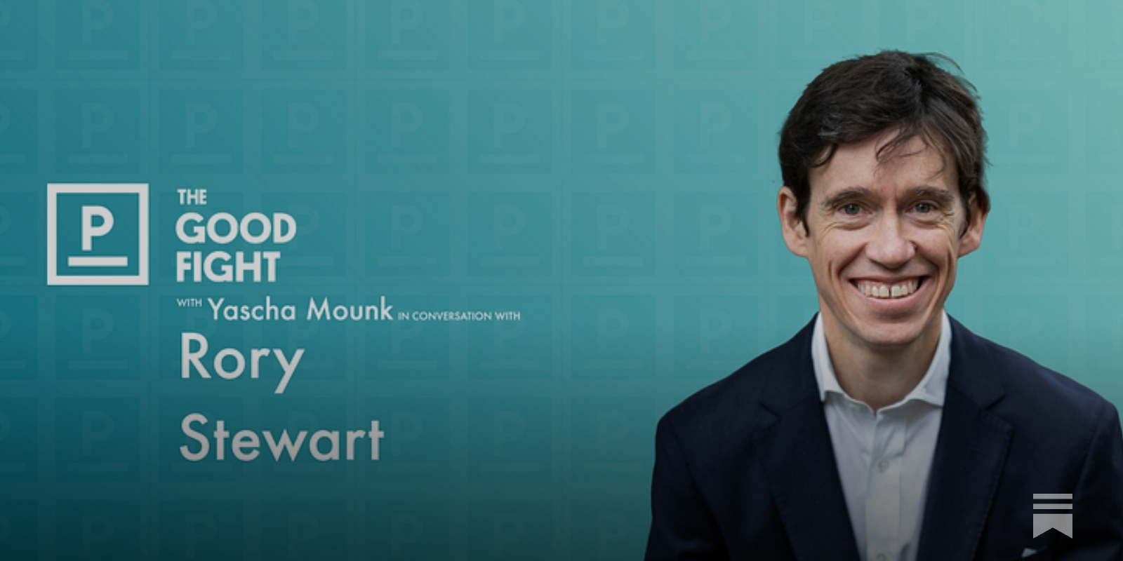 Rory Stewart on How Not to Be a Politician - Persuasion