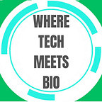 Where Tech Meets Bio