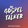 The Gospel TALKER