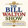 The Bill Walton Show