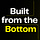 Built from the Bottom