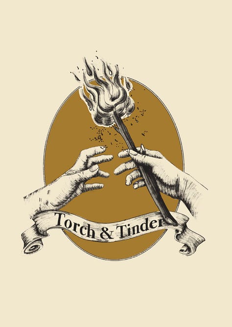 Logo 1 (Gold Oval Background, Minimal Smoke): Two hands exchange a flaming torch inside a warm golden oval. The ribbon below reads "Torch & Tinder" in serif text. Sparks scatter between the hands, symbolizing shared fire. The background is a solid tan.  Logo 2 (Etched Sky Background, Full Details): An engraved-style logo with a cloudy sky background. The torch burns with fine detail, and sparks fly between the hands. The ribbon below the hands bears the words "Torch & Tinder." Oval border retained.  Logo 3 (Transparent Background Version of #2): Same etched design as Logo 2 but with no background—ideal for digital overlays. Torch, hands, and banner remain highly detailed and float within an empty frame.  Logo 4 (Radiant Flame Background): A variant with vertical etched lines in the backdrop, giving the impression of radiant heat or movement behind the flame. The ribbon and lettering are unchanged.  Logo 5 (Minimalist Emblem, Clean Oval): A stripped-down design with no banner or background. Just the two hands and torch in clean black linework inside a simple oval. Elegant and modern.