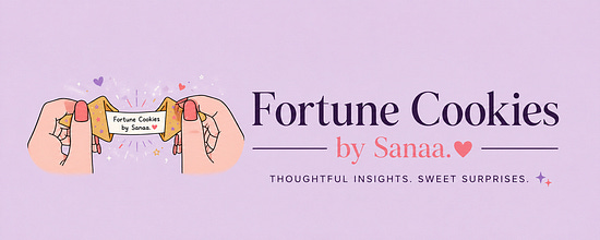 Fortune Cookies by Sanaa 🥠