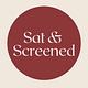 Sat & Screened