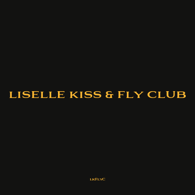 Liselle Kiss & Fly Club
