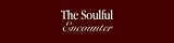 The Soulful Encounter’s Substack