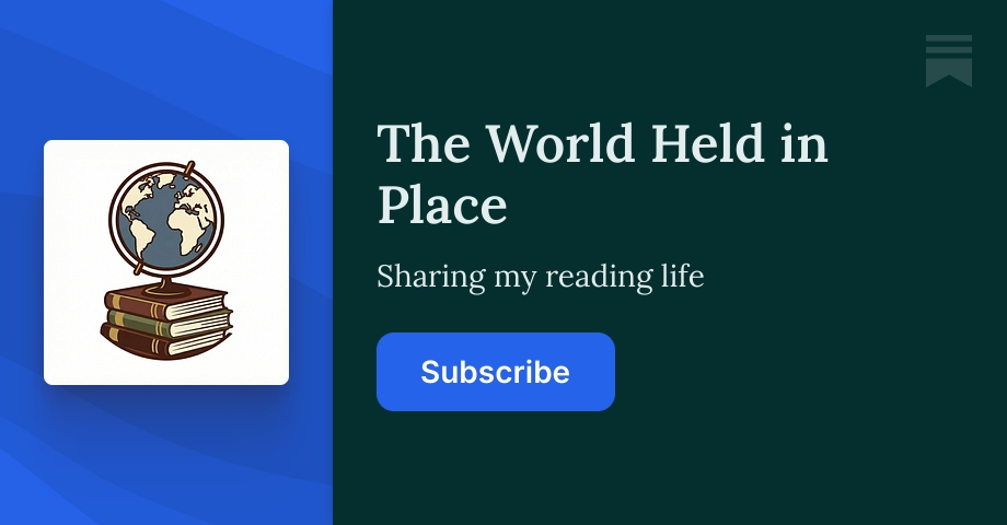 The World Held in Place | David Murphy | Substack