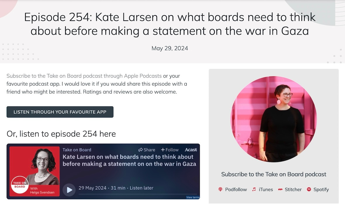 Episode 254: Kate Larsen on what boards need to think about before making a statement on the war in Gaza May 29, 2024