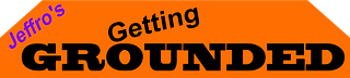 Jeffro’s "Getting Grounded"