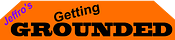 Jeffro’s "Getting Grounded"