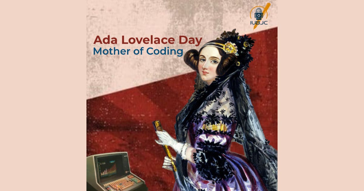 Ada Lovelace Day: Mother of Coding - IUB Journalism Club
