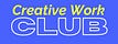 Creative Work Club