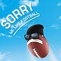Sorry We Love Football's avatar