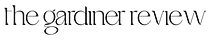 The Gardiner Review