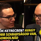 Vezetők ketrecben? Avagy nagyobb szabadságod van, mint gondolnád (2. rész) (#105)