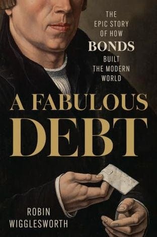 A Fabulous Debt — the bond market's history, as yields ease