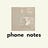 phone notes