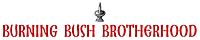 The Burning Bush Brotherhood