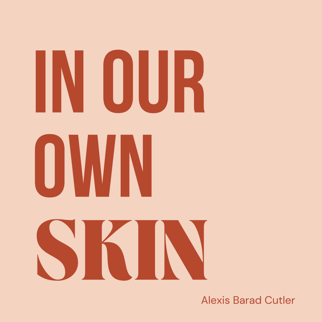In Our Own Skin