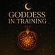 Goddess in Training
