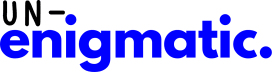 Unenigmatic