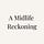 A Midlife Reckoning