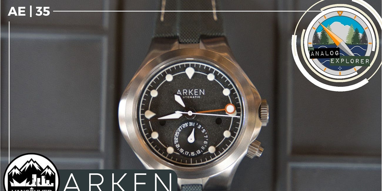 AE. 35 | ARKEN Watches - Vancouver Timepiece Show