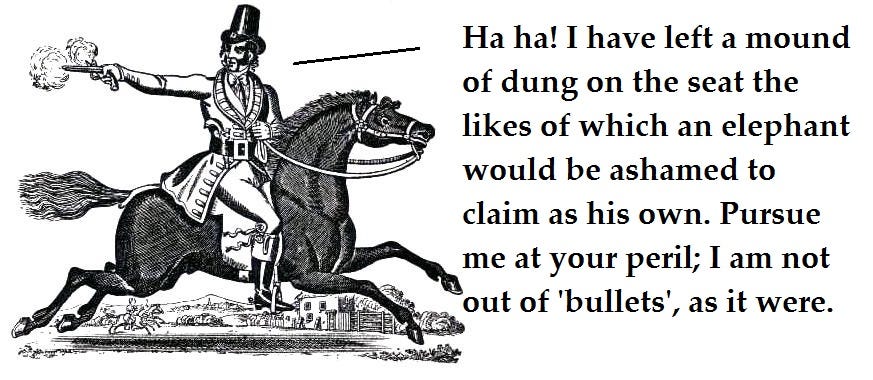 Highwayman with poo quote Highwayman with poo quote