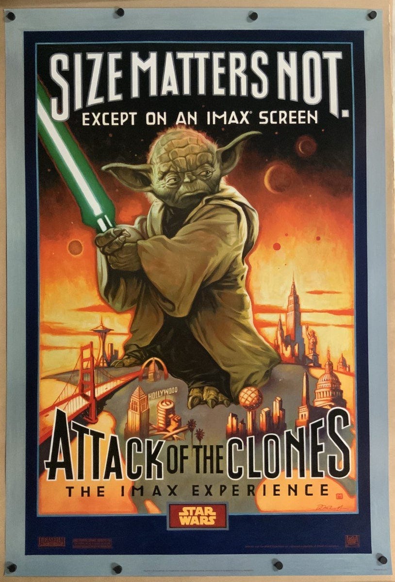 https://artofthemovies.co.uk/cdn/shop/products/AttackoftheClones-SizeMattersNot-IMAXOneSheet-DS-893724_1200x1200.jpg?v=1611688308 https://artofthemovies.co.uk/cdn/shop/products/AttackoftheClones-SizeMattersNot-IMAXOneSheet-DS-893724_1200x1200.jpg?v=1611688308