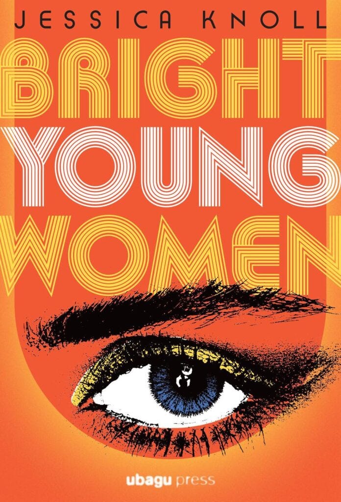 Bright Young Women – Jessica Knoll
