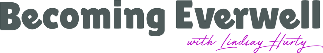 Becoming Everwell with Lindsay Hurty