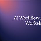 AI Workflow Architect Worksheet