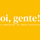 oi gente!, a newsletter do sobre histórias