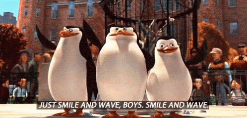 three penguins are standing next to each other with a caption that says just smile and wave boys smile and wave .. three penguins are standing next to each other with a caption that says just smile and wave boys smile and wave ..