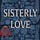 Sisterly Love