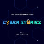 Cyber Stories Podcast