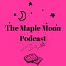 The Maple Moon