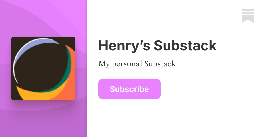 Henry’s Substack | Substack