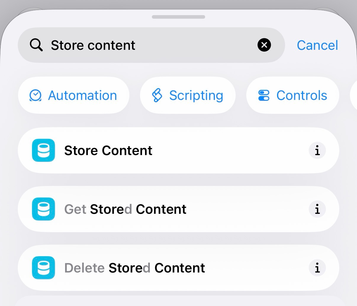Search results in the iOS 27 Shortcuts app showing the new storage actions: Store Content, Get Stored Content, and Delete Stored Content, which let shortcuts save, retrieve, and remove information between runs. Search results in the iOS 27 Shortcuts app showing the new storage actions: Store Content, Get Stored Content, and Delete Stored Content, which let shortcuts save, retrieve, and remove information between runs.