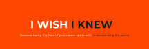 I wish I knew