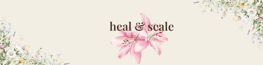 Heal & Scale 