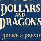 Dollars & Dragons